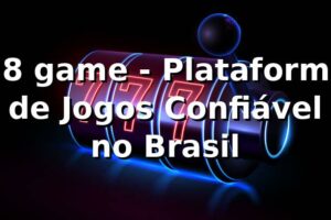 n8 game - Plataforma de Jogos Confiável no Brasil